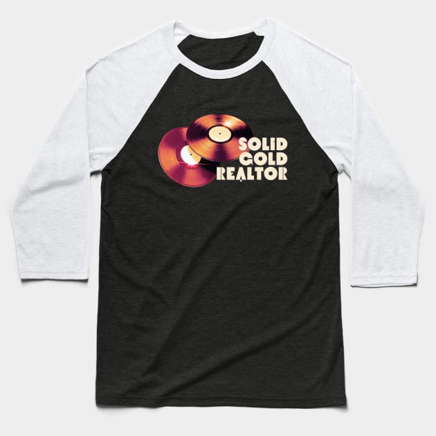 Solid Gold Realtor Baseball T-Shirt by Real Estate Store